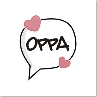 Oppa! Posters and Art